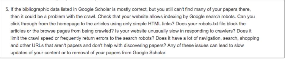 If the bibliographic data is listed in Google Scholar is mostly correct, but you still can't find many of your papers there, then it could be a problem with the crawl...