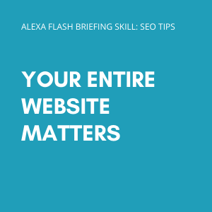 Your Entire Website Matters