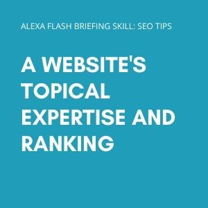 A website’s topical expertise and ranking