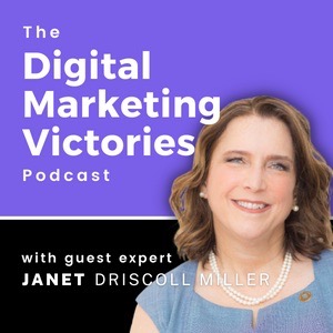 Using Data to Persuade, Train, and Pivot your Marketing Team and Strategy – Janet Driscoll Miller